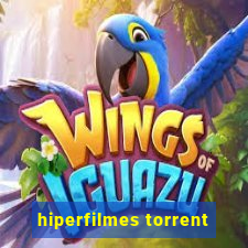 hiperfilmes torrent